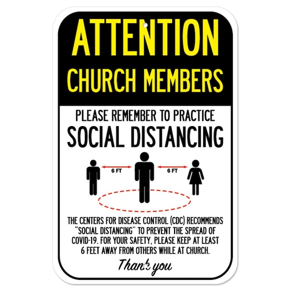 Public Safety Sign-Church Members Practice Social Distancing, Heavy-Gauge, 12" H, A-1218-25387